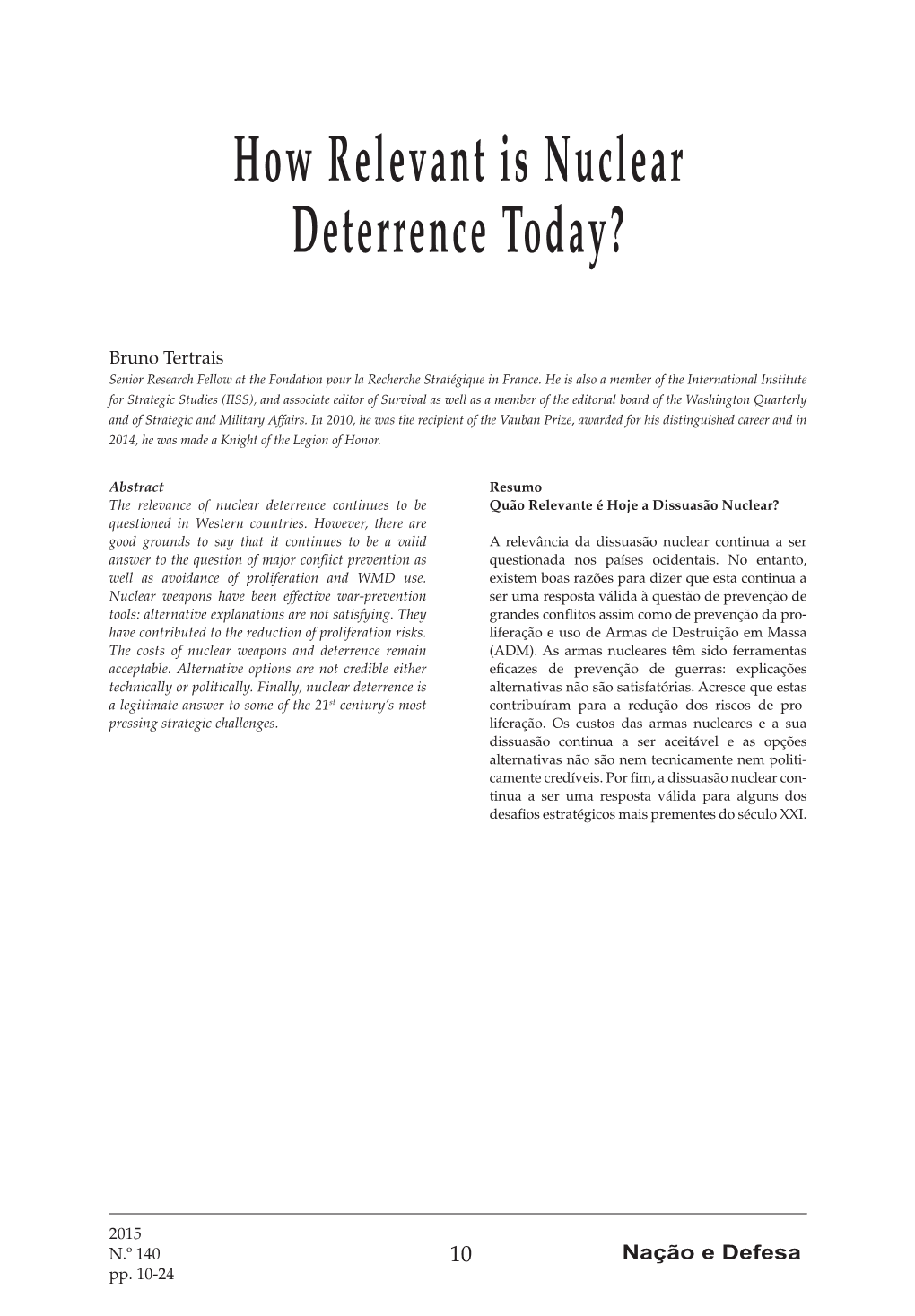 How Relevant Is Nuclear Deterrence Today?