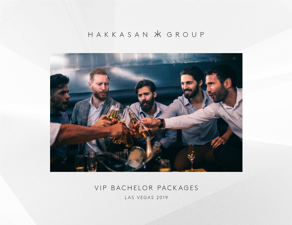 Vip Bachelor Packages Las Vegas 2019 Concierge Program Lounge Experiences