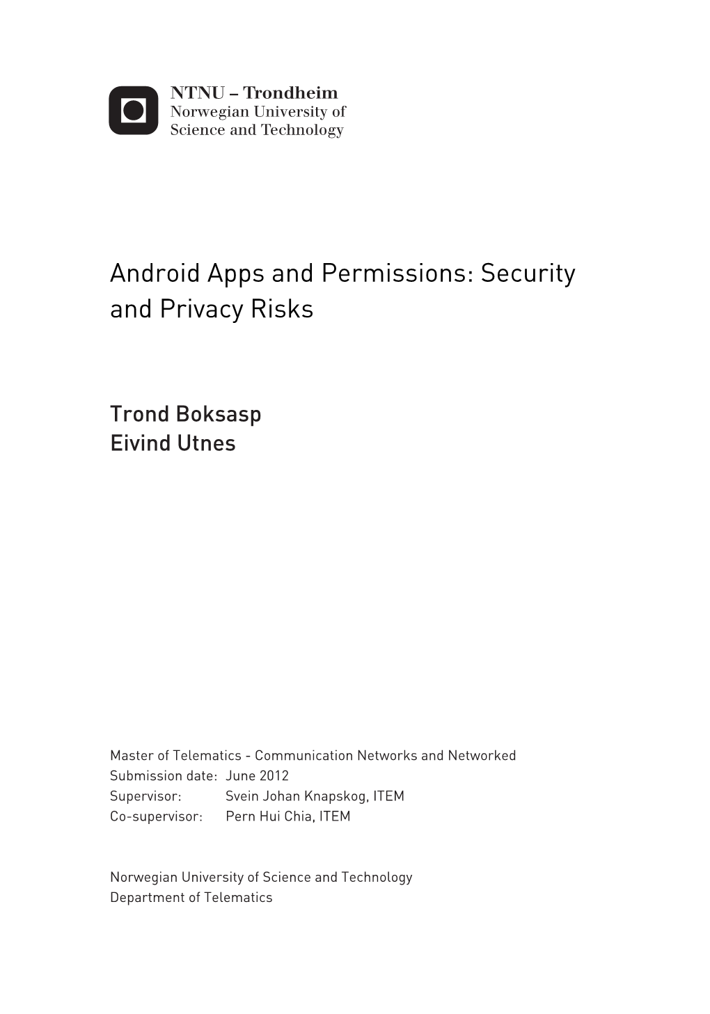 Android Apps and Permissions: Security and Privacy Risks
