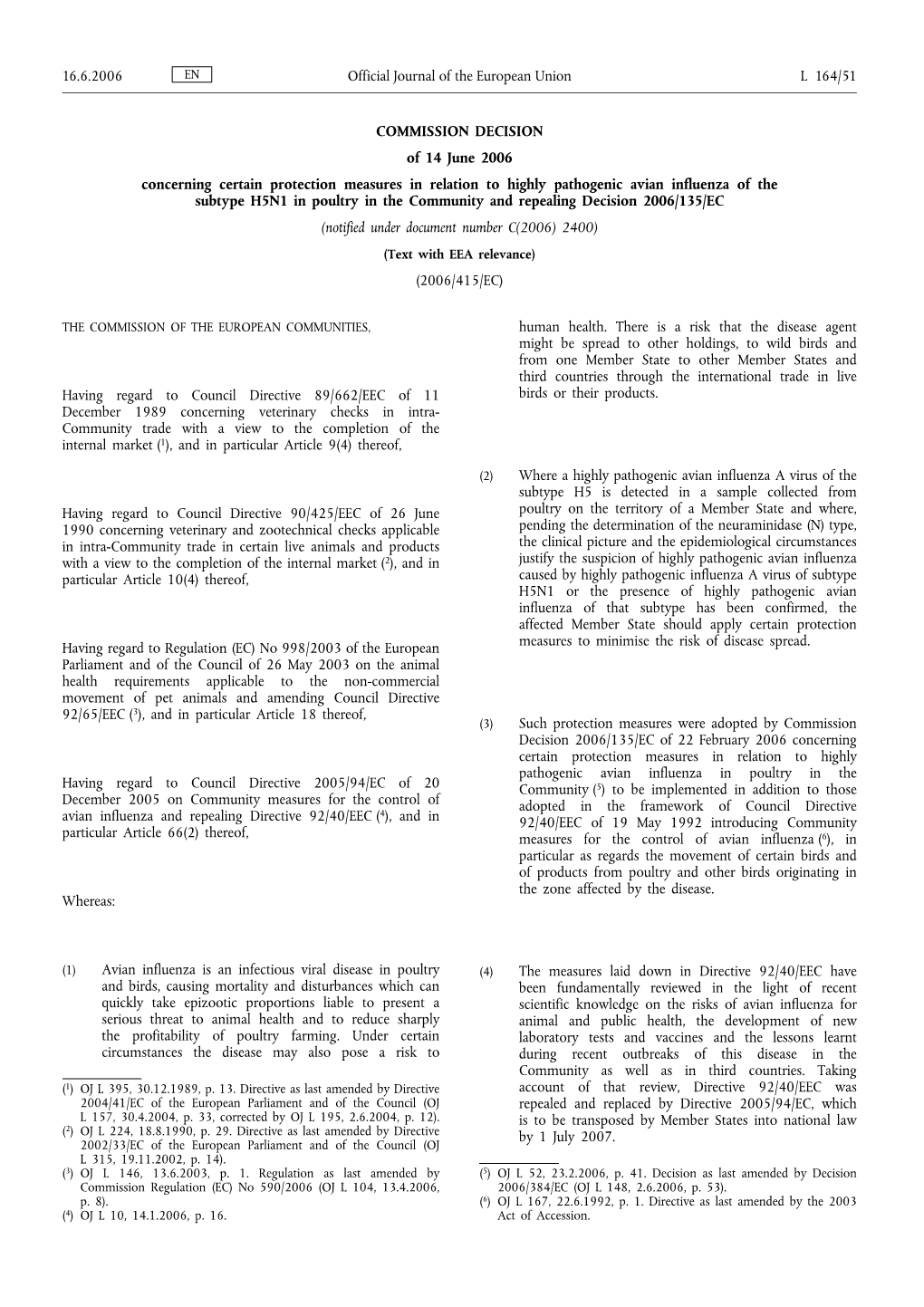 COMMISSION DECISION of 14 June 2006 Concerning Certain Protection