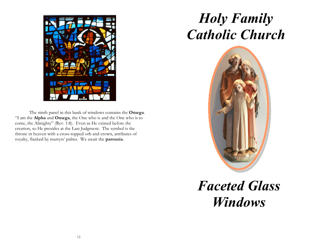 Holy Family Catholic Church Faceted Glass Windows