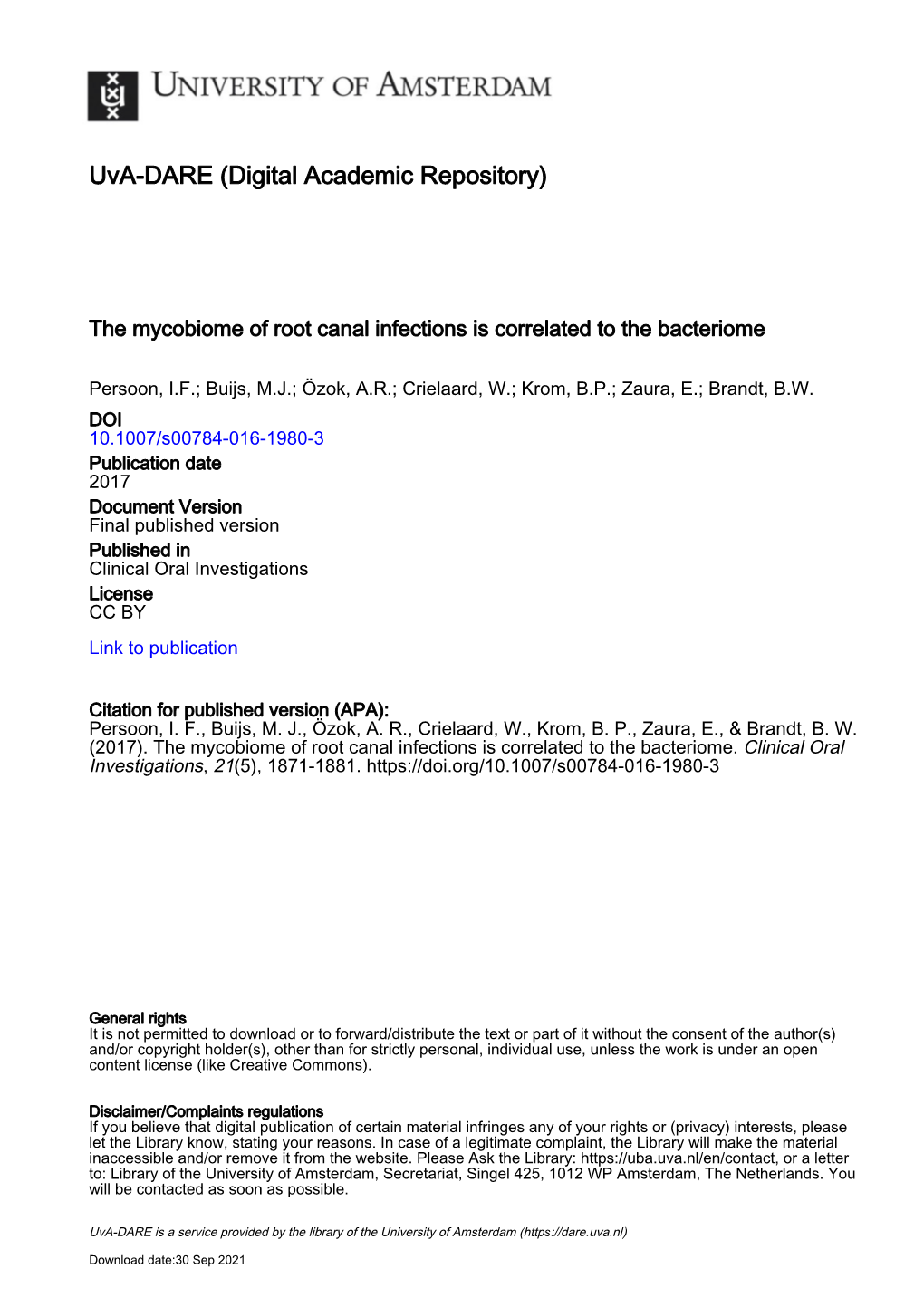 The Mycobiome of Root Canal Infections Is Correlated to the Bacteriome