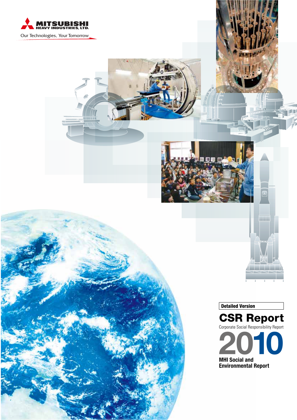 CSR Report 2010 2 President, Mitsubishi Heavy Industries, Ltd