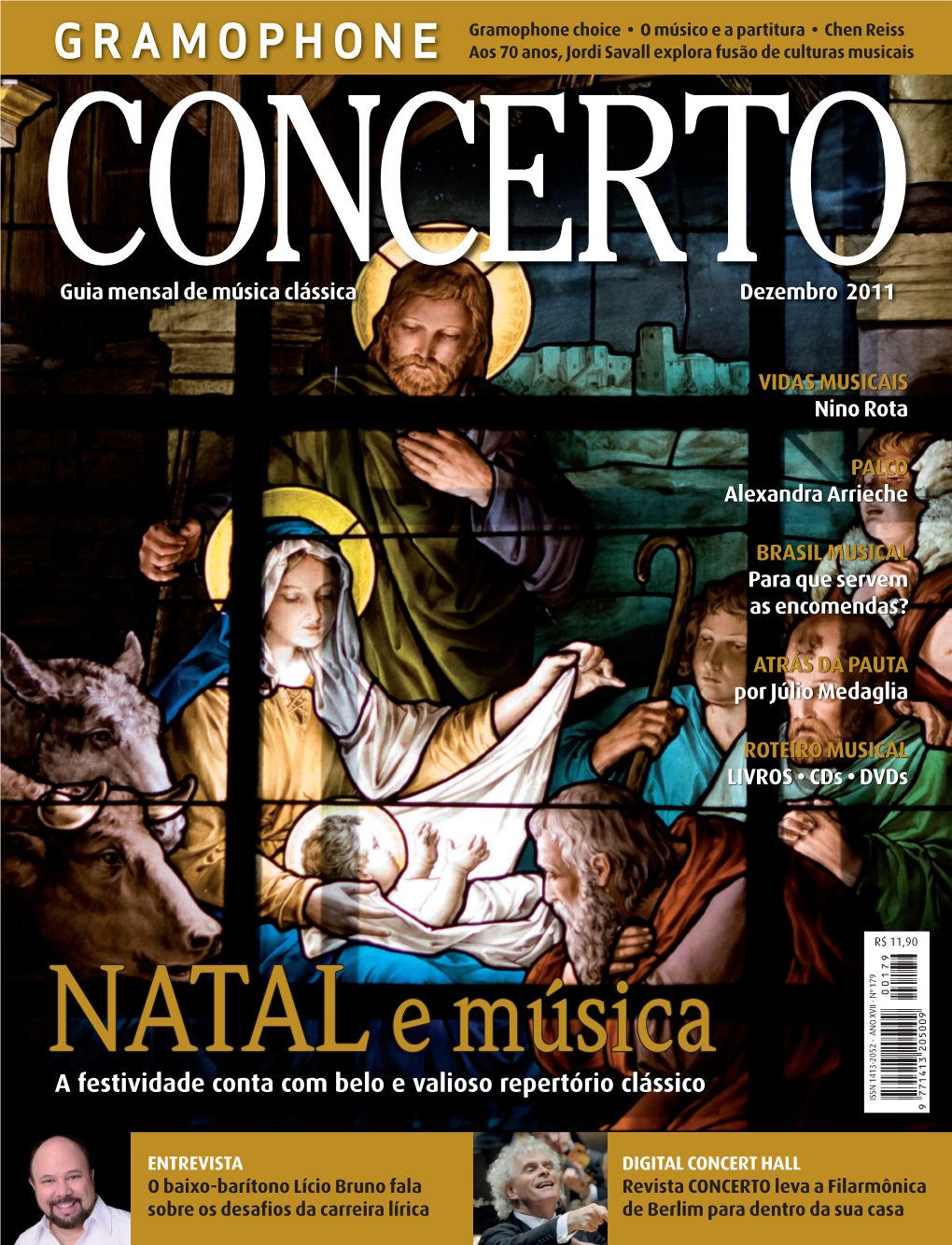 NATAL E Música a Festividade Conta Com Belo E Valioso Repertório Clássico ISSN 1413-2052 - ANO XVII Nº 179 1413-2052 ISSN