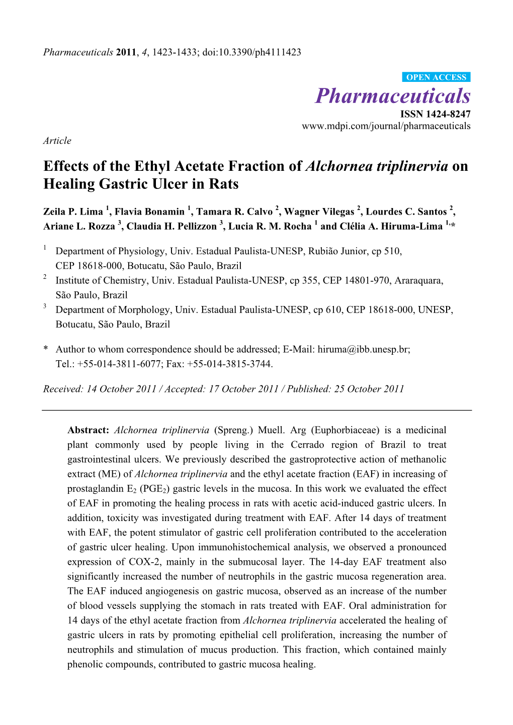 Effects of the Ethyl Acetate Fraction of Alchornea Triplinervia on Healing Gastric Ulcer in Rats