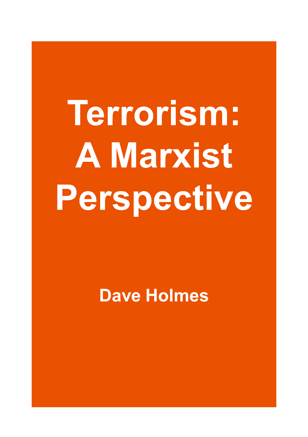 Terrorism: a Marxist Perspective