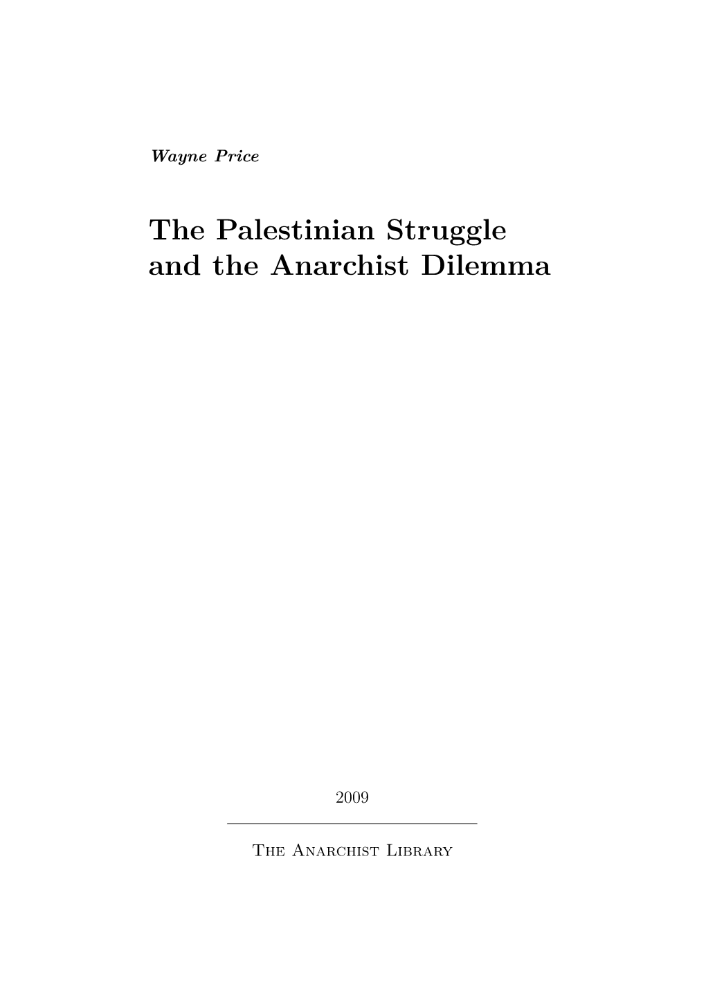 The Palestinian Struggle and the Anarchist Dilemma