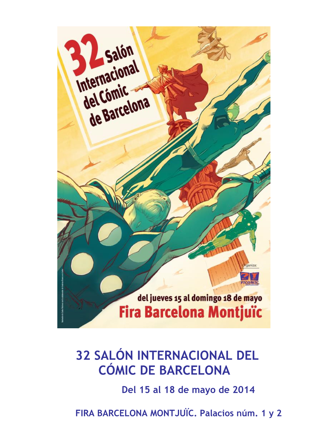 32 SALÓN INTERNACIONAL DEL CÓMIC DE BARCELONA Del 15 Al 18 De Mayo De 2014