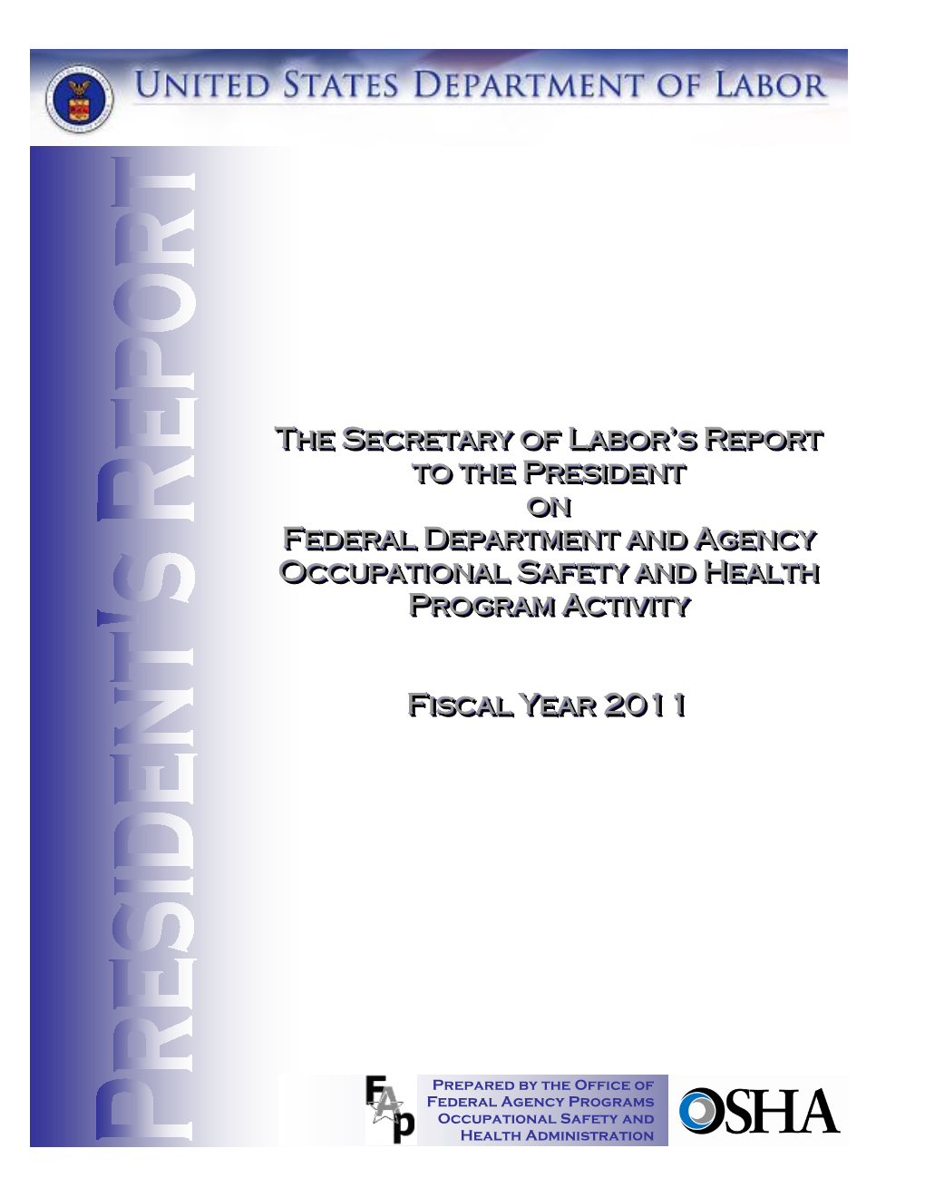 Secretary of Labor's Report to the President 2011