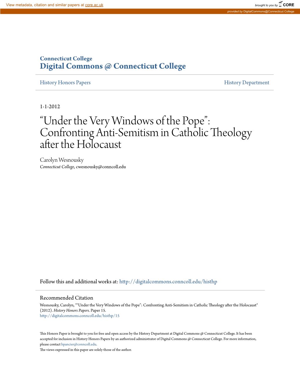 Confronting Anti-Semitism in Catholic Theology After the Holocaust Carolyn Wesnousky Connecticut College, Cwesnousky@Conncoll.Edu