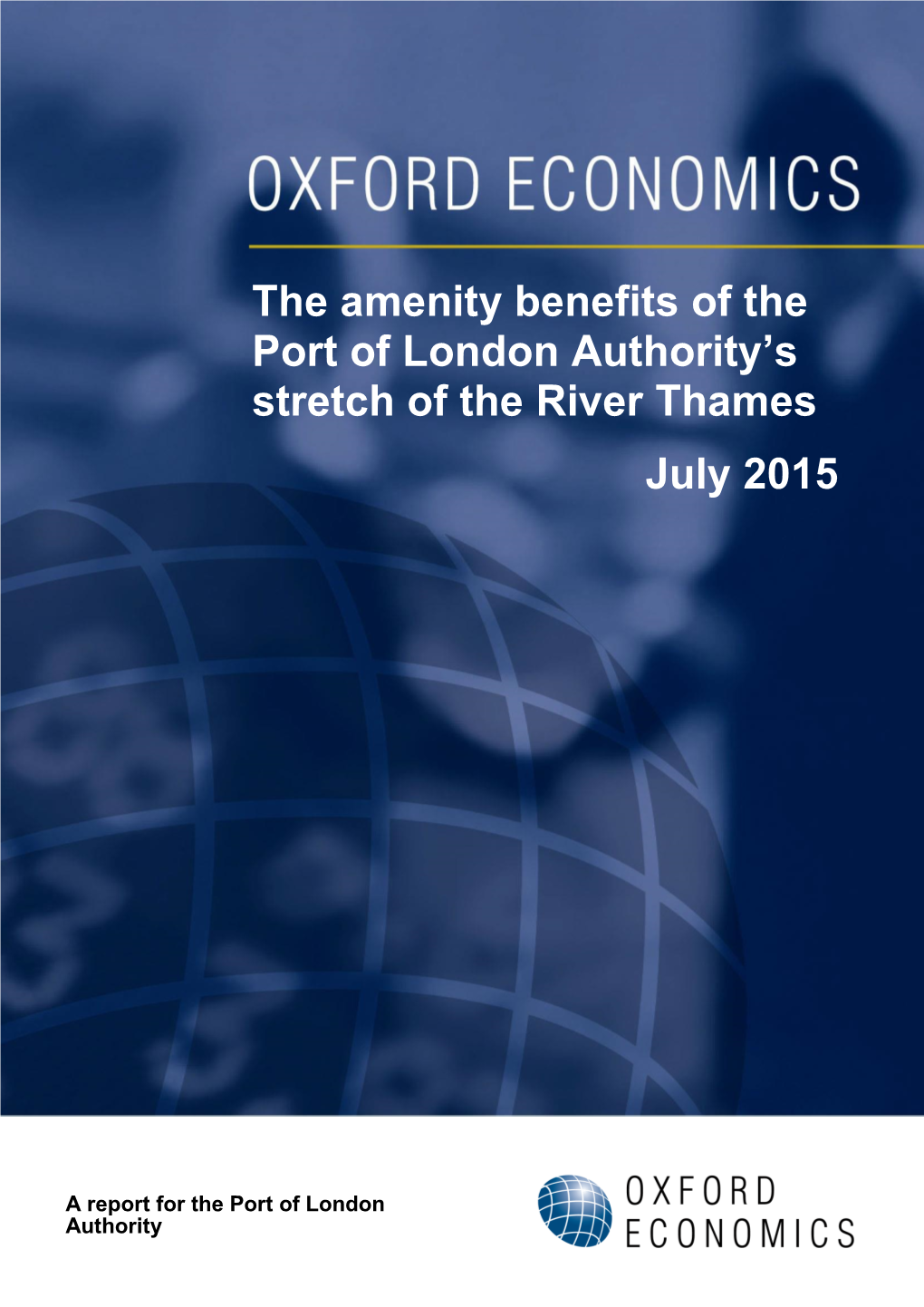 The Amenity Benefits of the Port of London Authority's Stretch of the River Thames July 2015