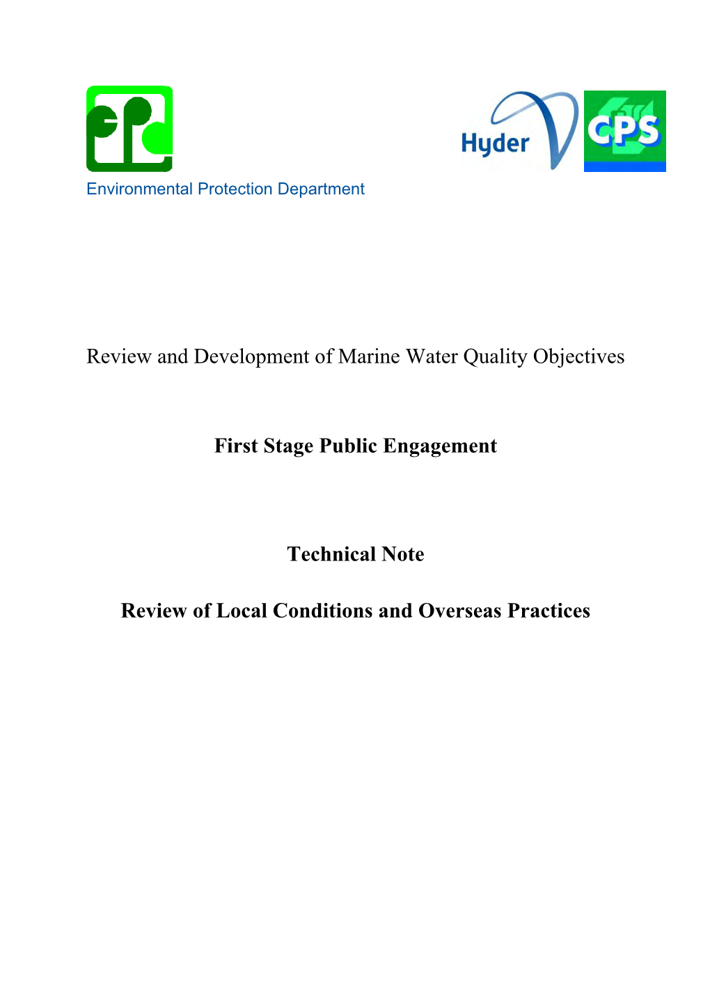Review and Development of Marine Water Quality Objectives First Stage Public Engagement Technical Note Review of Local Conditio