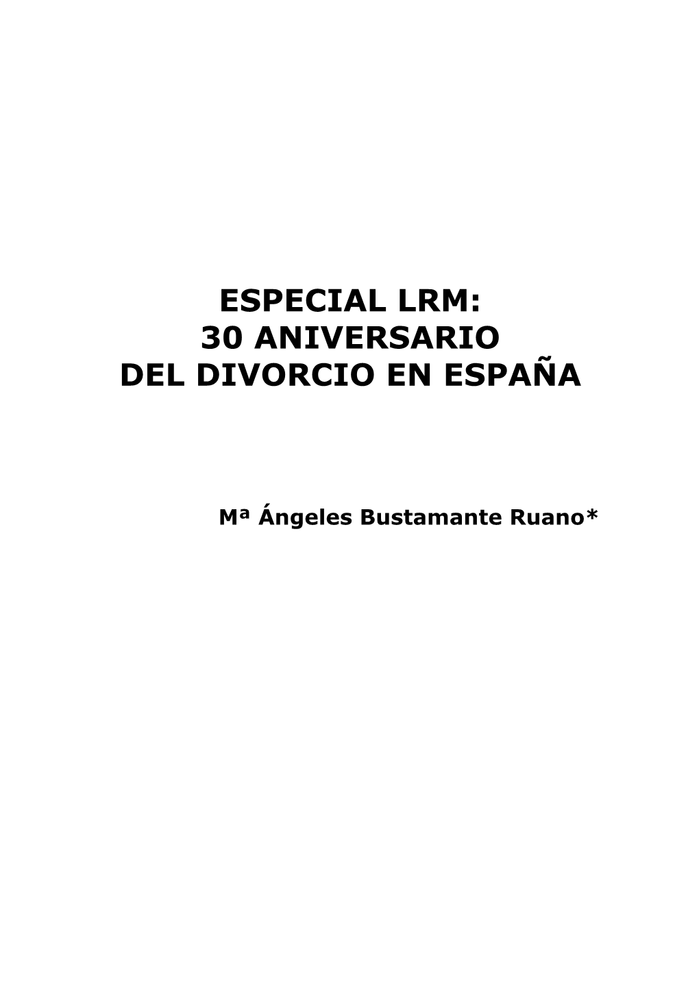 30 Aniversario Del Divorcio En España