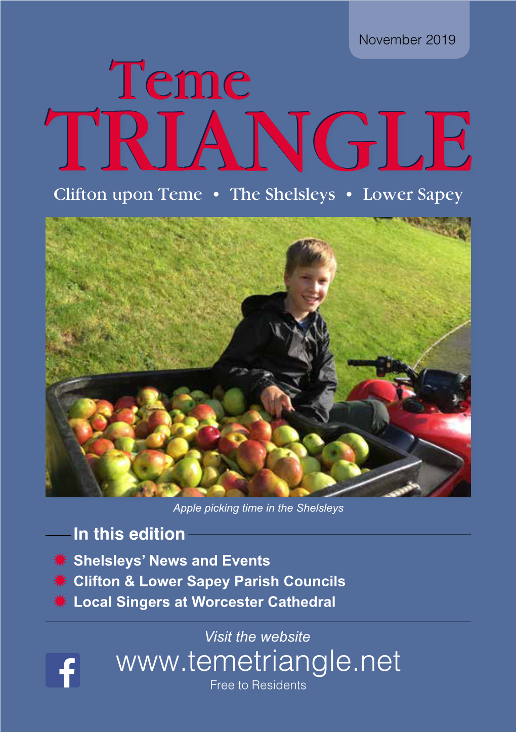 November 2019 Temeteme TRIANGLETRIANGLE Clifton Upon Teme • the Shelsleys • Lower Sapey