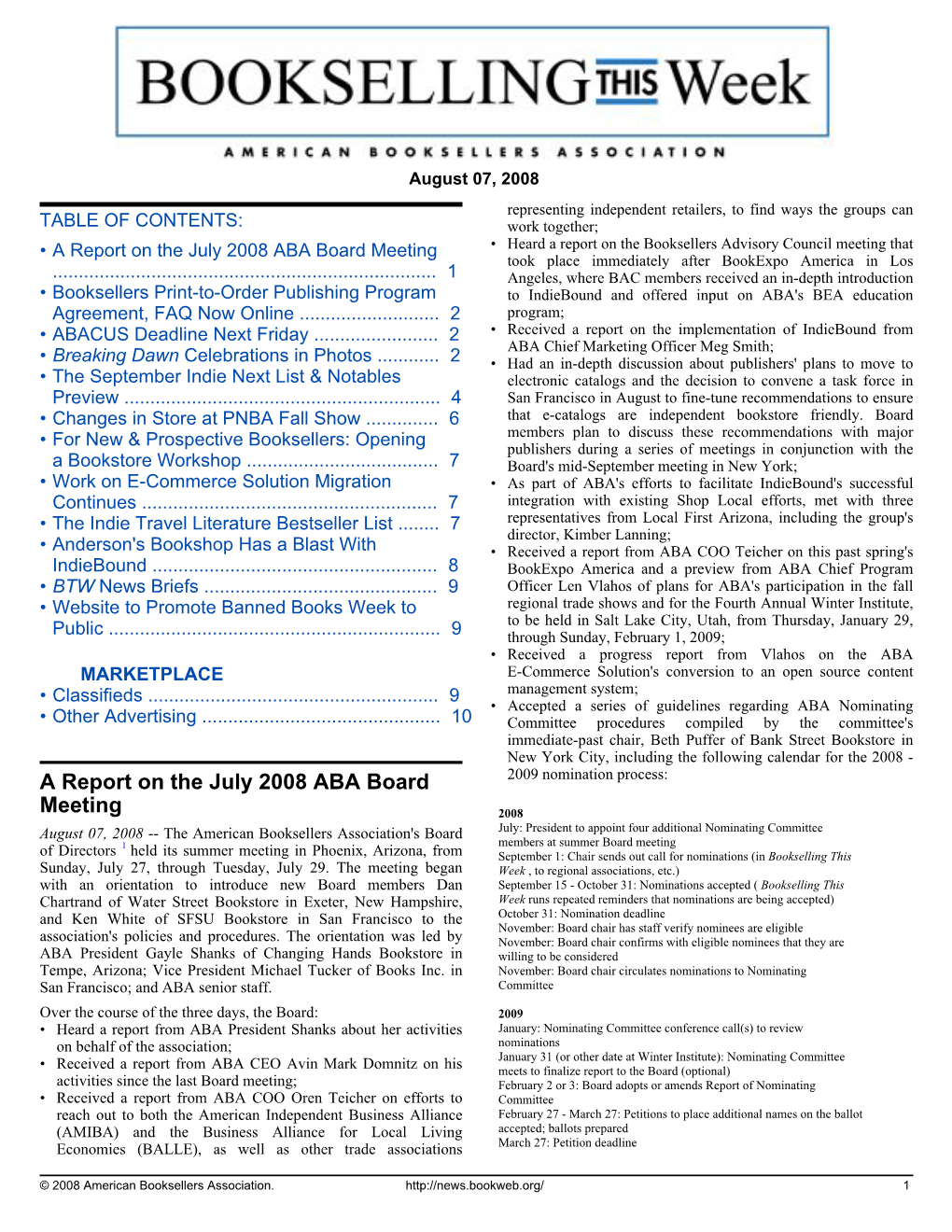 A Report on the July 2008 ABA Board Meeting