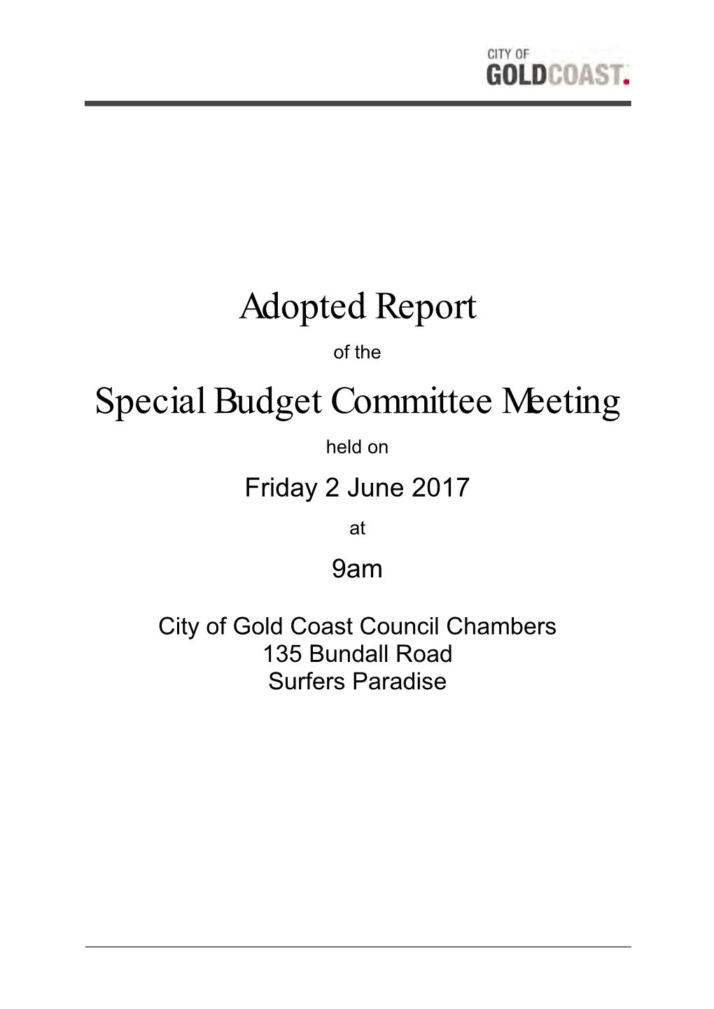 Special Budget Committee Meeting 2 June 2017 Adopted Report