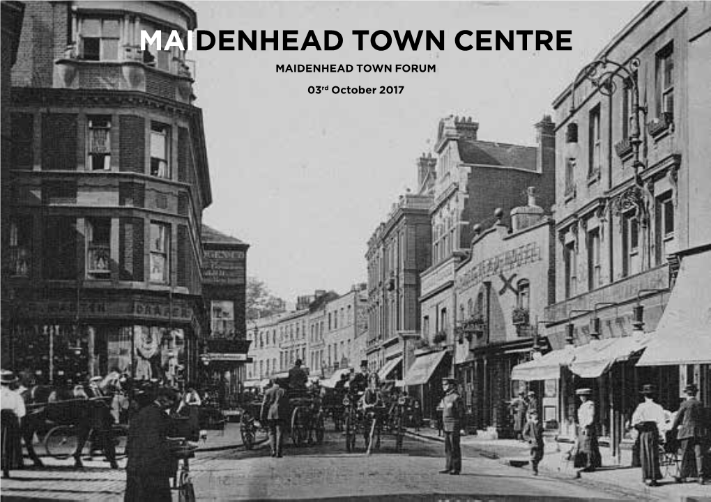 Maidenhead Town Centre Maidenhead Town Forum