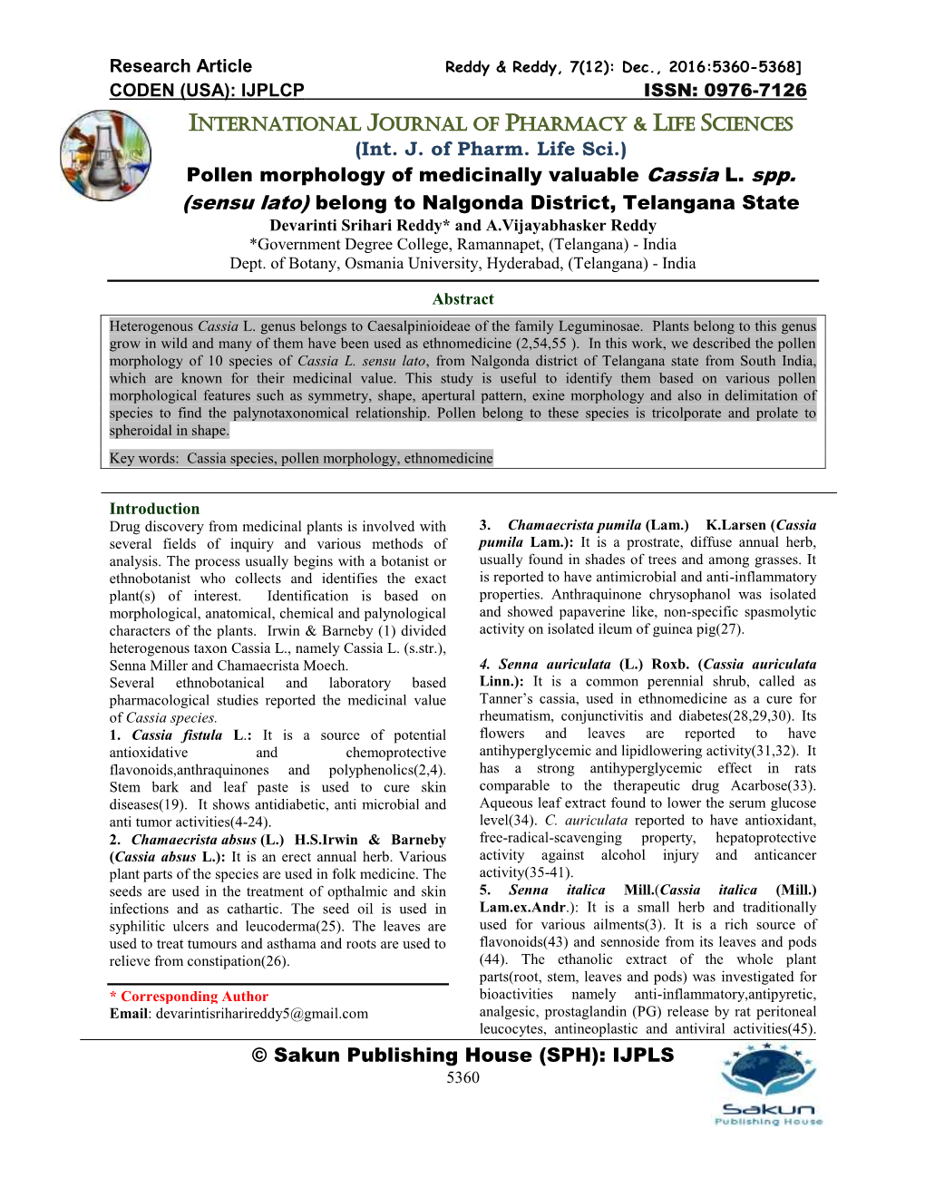 Research Article Reddy & Reddy, 7(12): Dec., 2016:5360-5368] CODEN (USA): IJPLCP ISSN: 0976-7126 INTERNATIONAL JOURNAL of PHARMACY & LIFE SCIENCES (Int