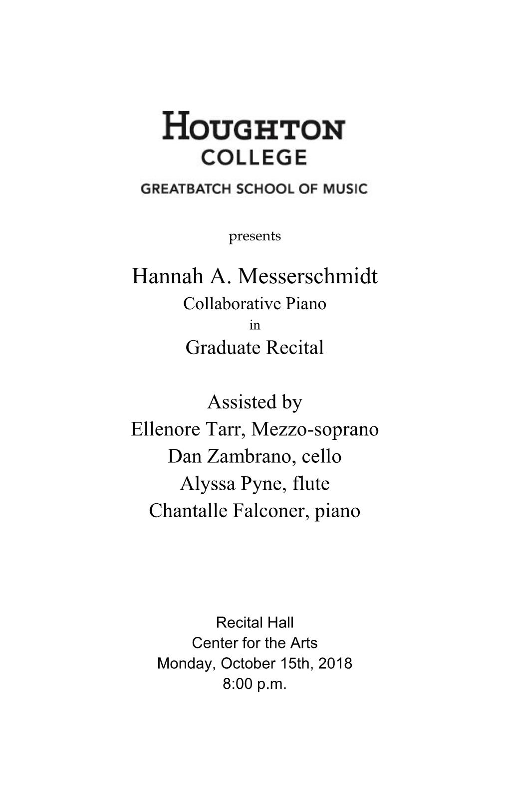 Hannah A. Messerschmidt Collaborative Piano in Graduate Recital