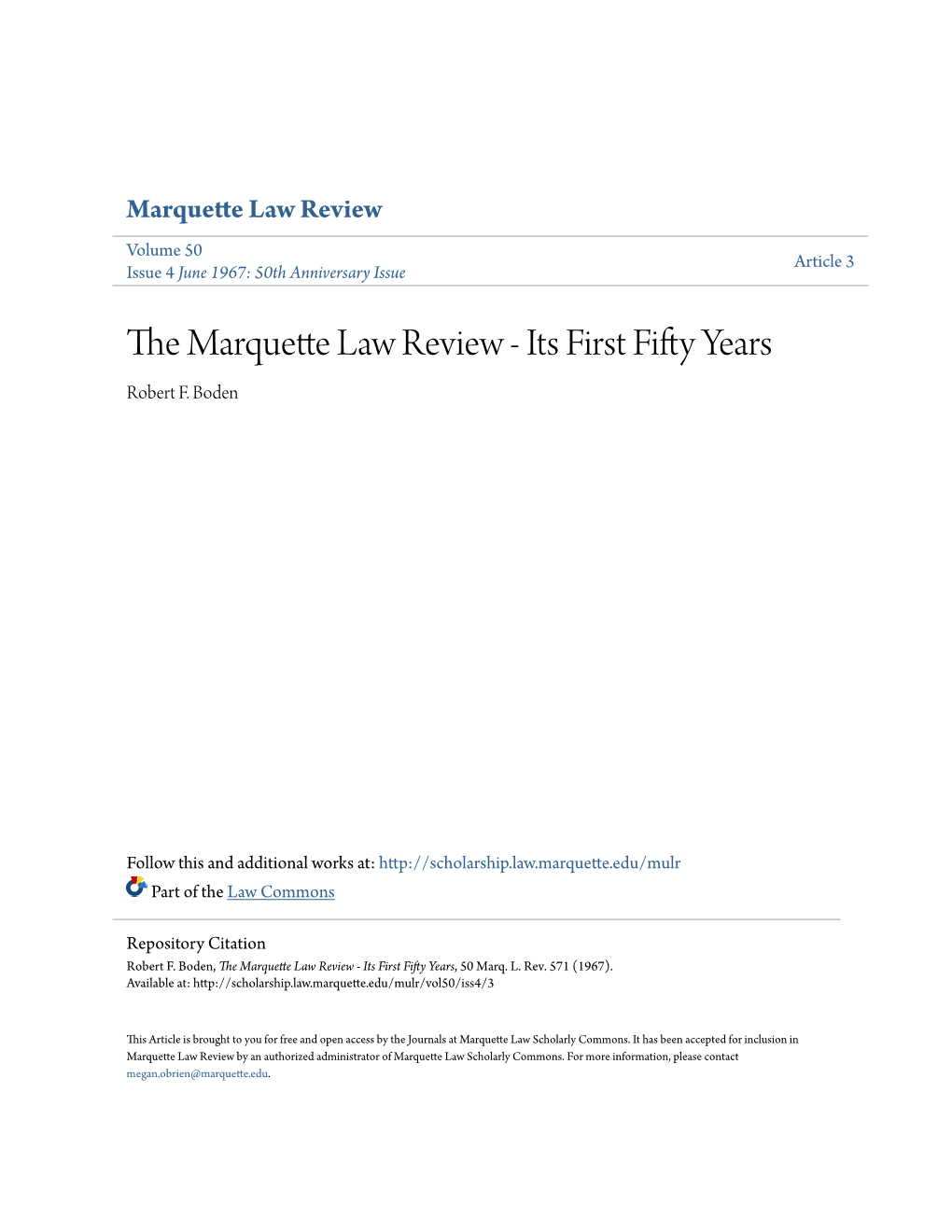 The Marquette Law Review - Its First Fifty Years, 50 Marq