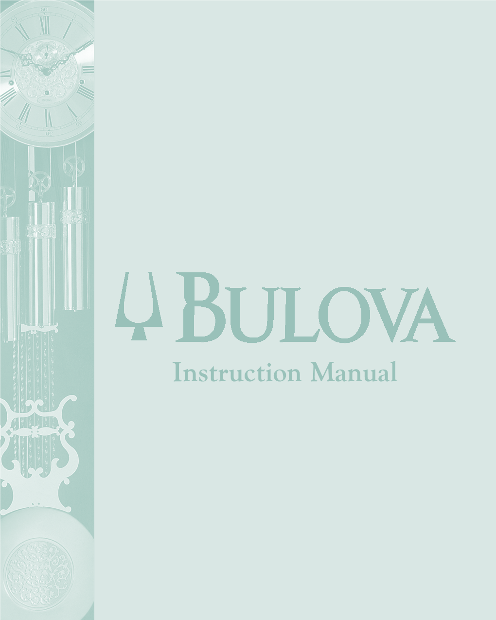 Bulova Grandfather Clocks Manual