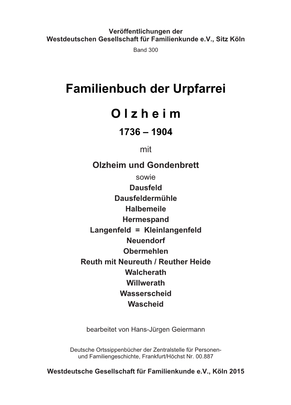 Famileinbuch Der Urpfarrei Olzheim 1736-1904