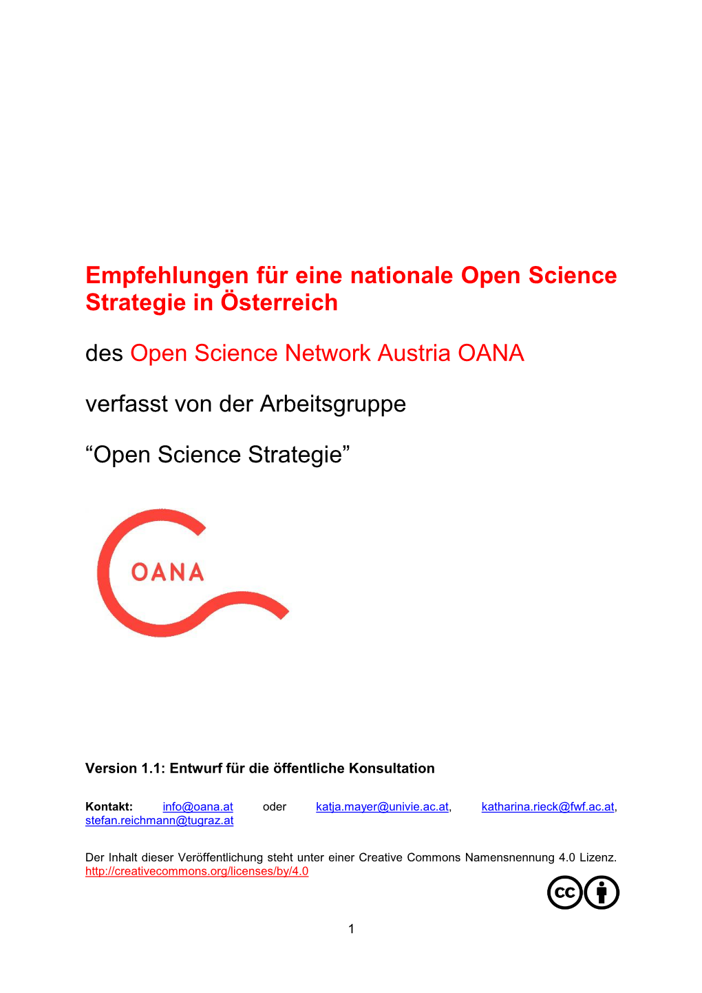 Empfehlungen Für Eine Nationale Open Science Strategie in Österreich Des Open Science Network Austria OANA Verfasst Von Der Arbeitsgruppe
