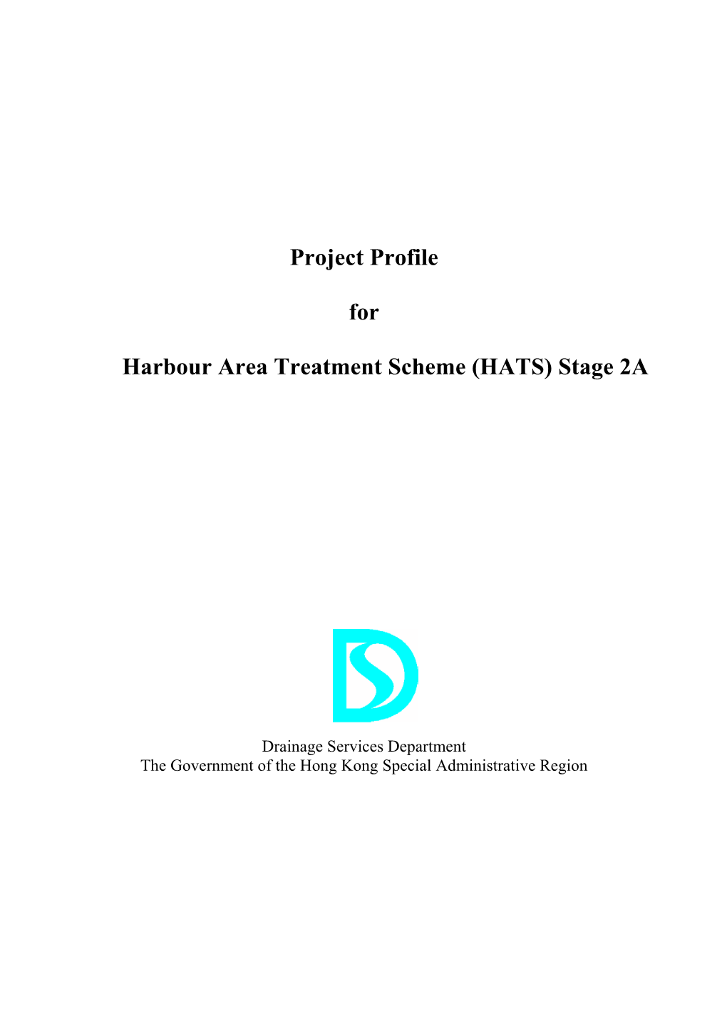 Project Profile for Harbour Area Treatment Scheme (HATS) Stage 2A
