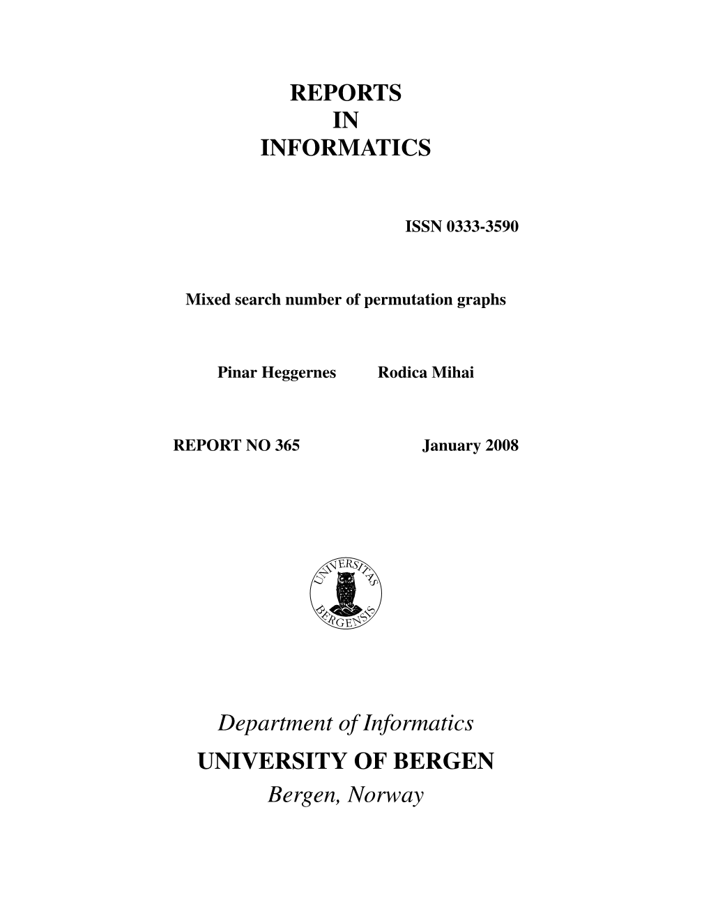 REPORTS in INFORMATICS Department of Informatics