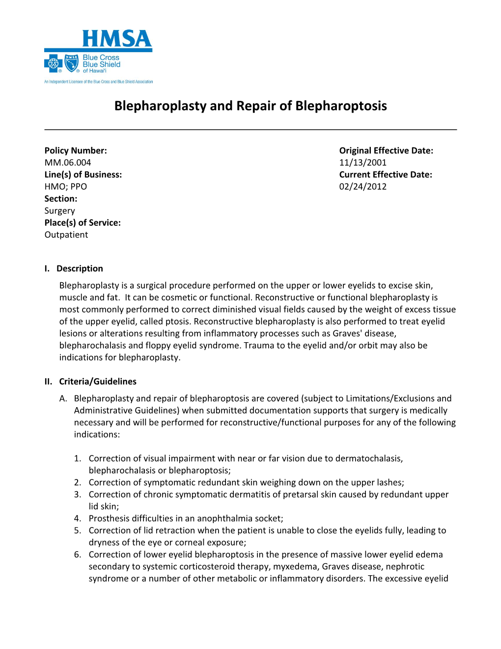 Blepharoplasty and Repair of Blepharoptosis