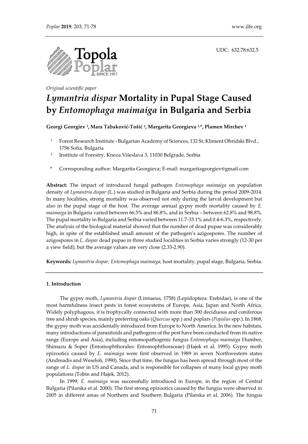 Lymantria Dispar Mortality in Pupal Stage Caused by Entomophaga Maimaiga in Bulgaria and Serbia