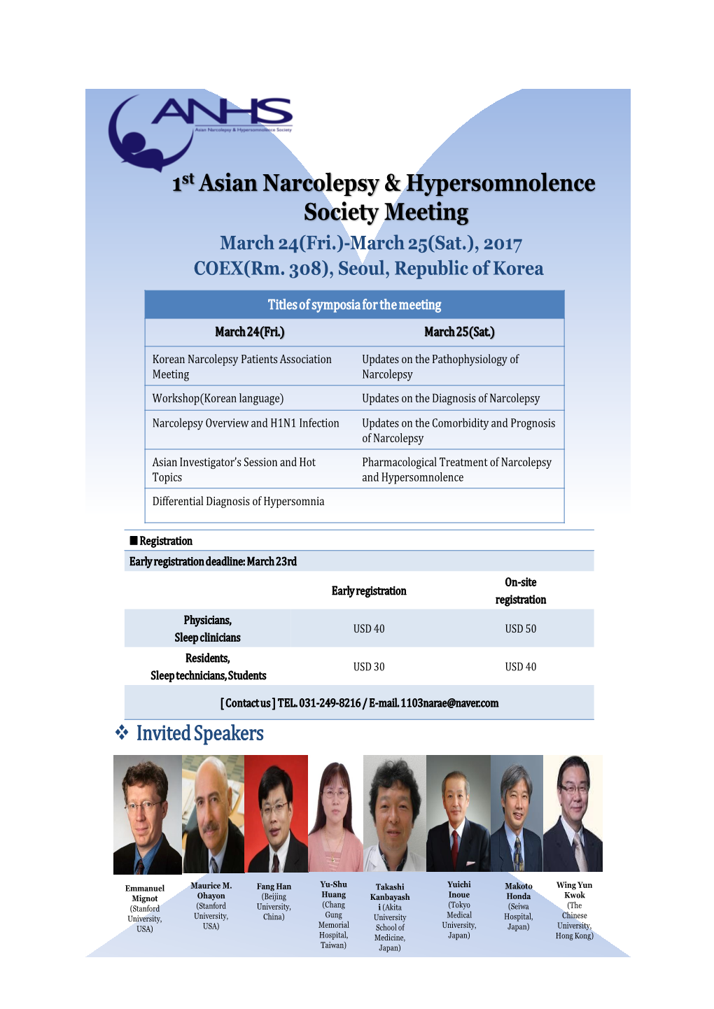 1St Asian Narcolepsy & Hypersomnolence Society Meeting