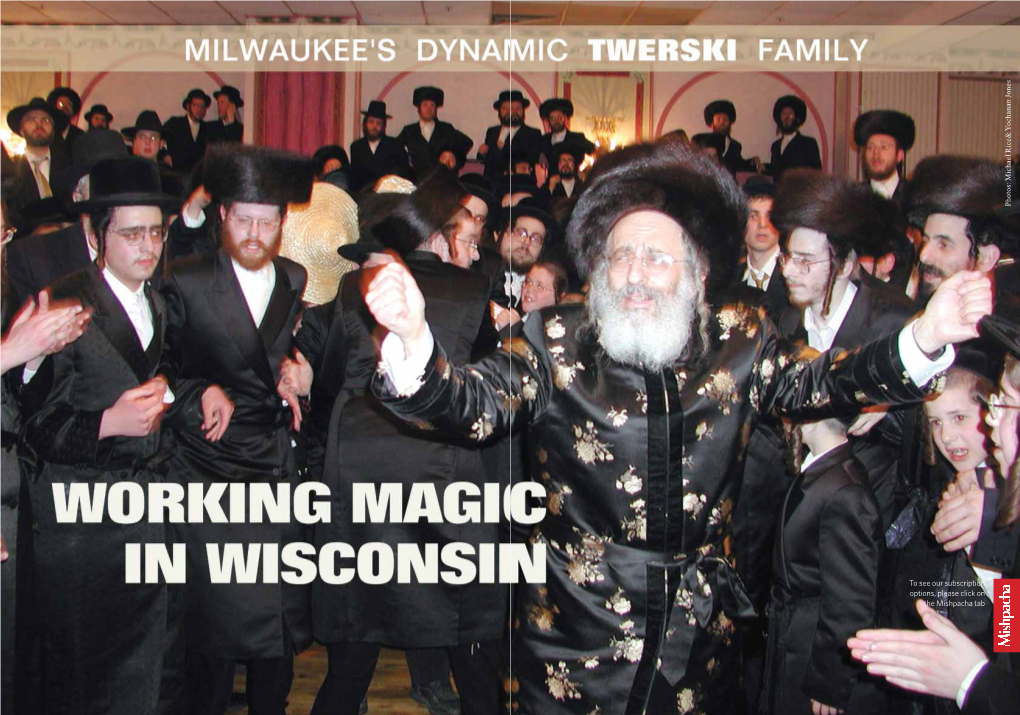 Working Magic in Wisconsin – Rabbi Michel Twerski