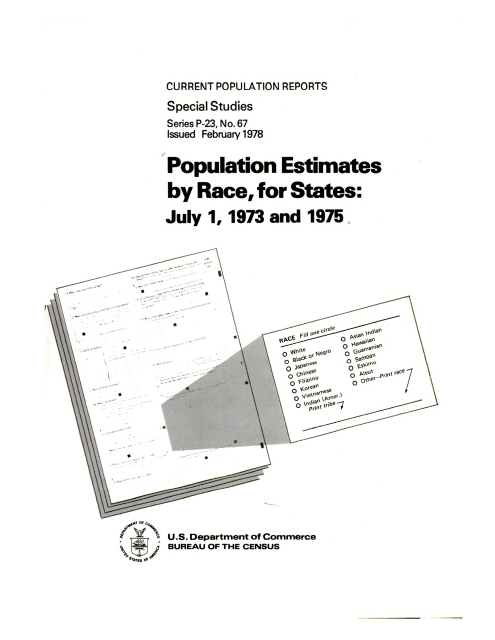 Download Population Estimates by Race, for States: July 1, 1973 And