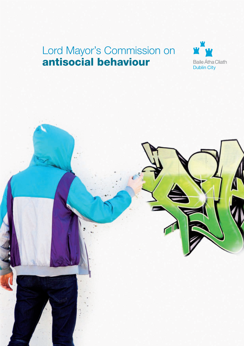 Lord Mayor's Commission on Antisocial Behaviour