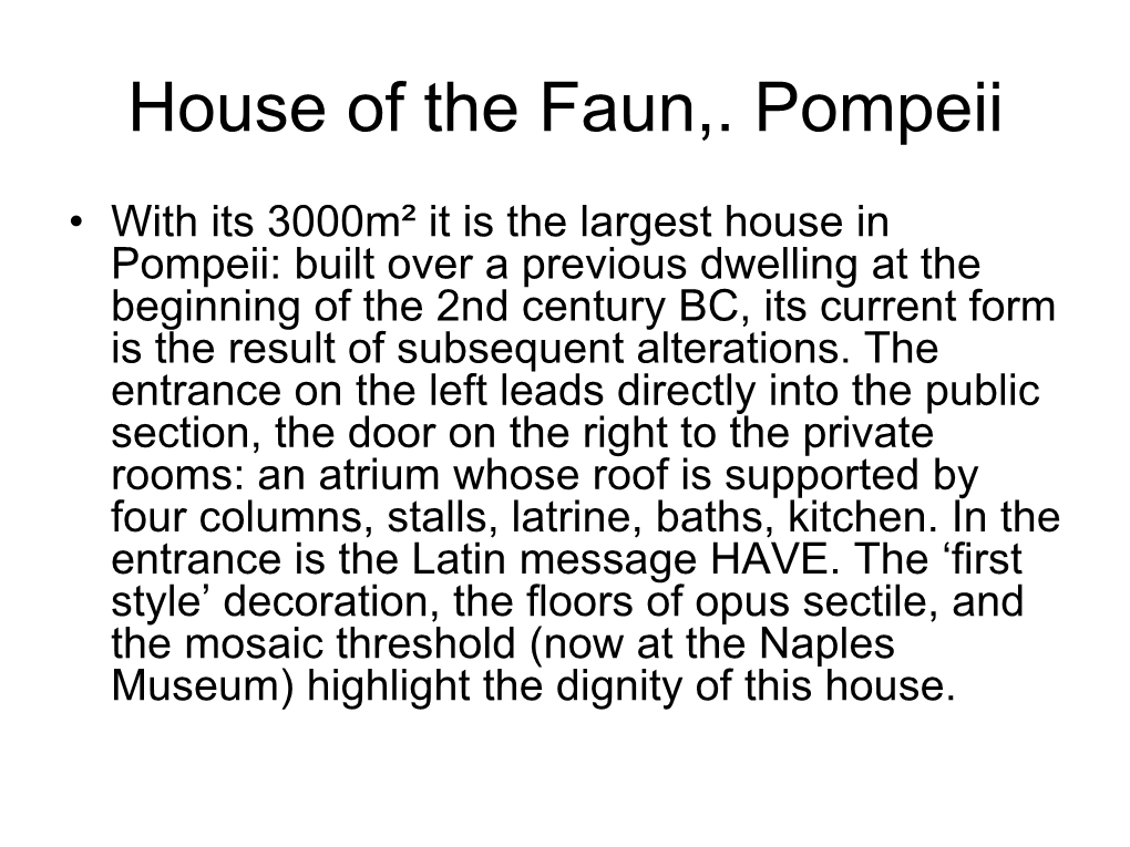 House of the Faun,. Pompeii