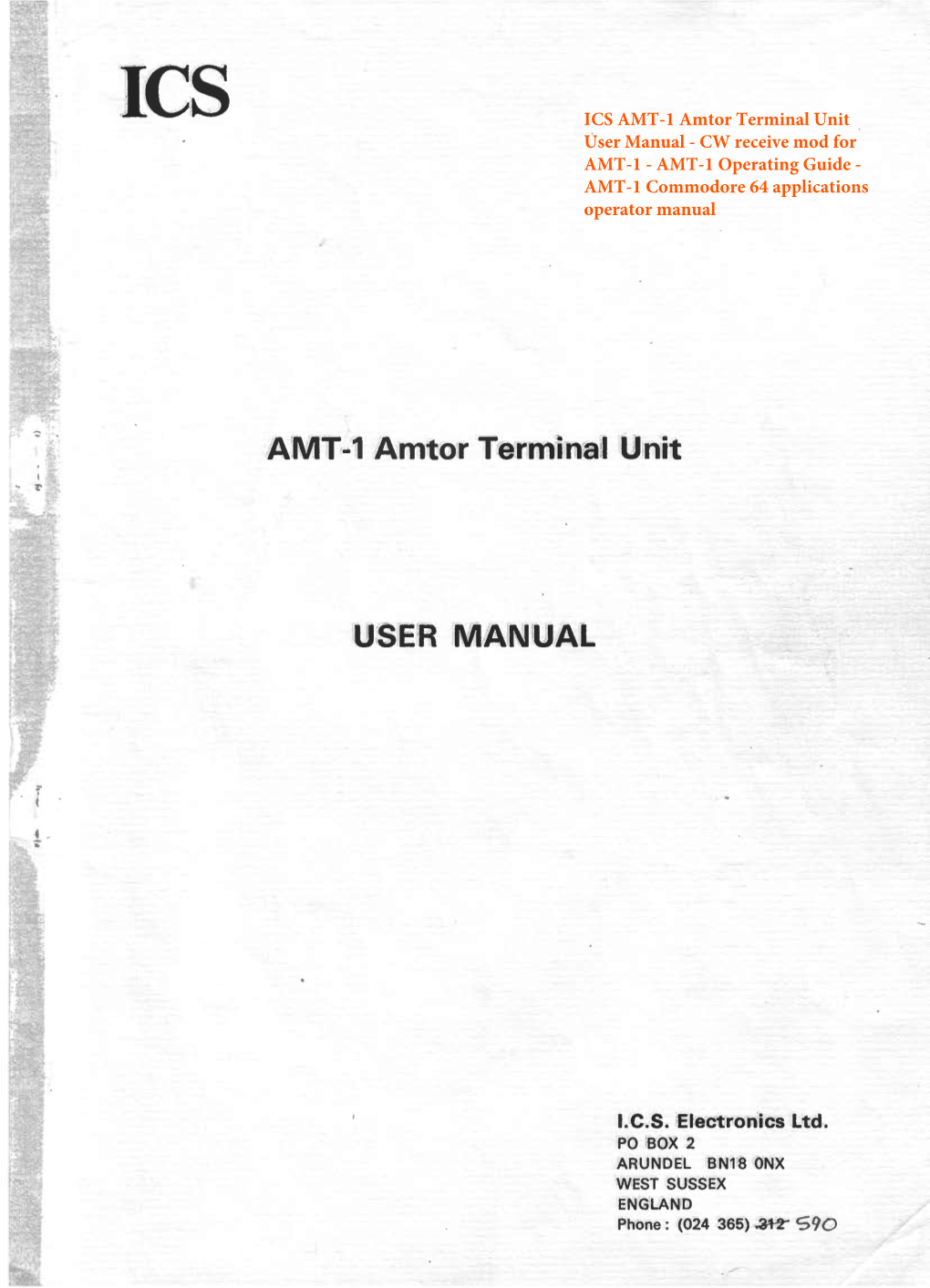 AMT-1 Amtor Terminal Unit User Manual - CW Receive Mod for AMT-1 - AMT-1 Operating Guide - AMT-1 Commodore 64 Applications Operator Manual