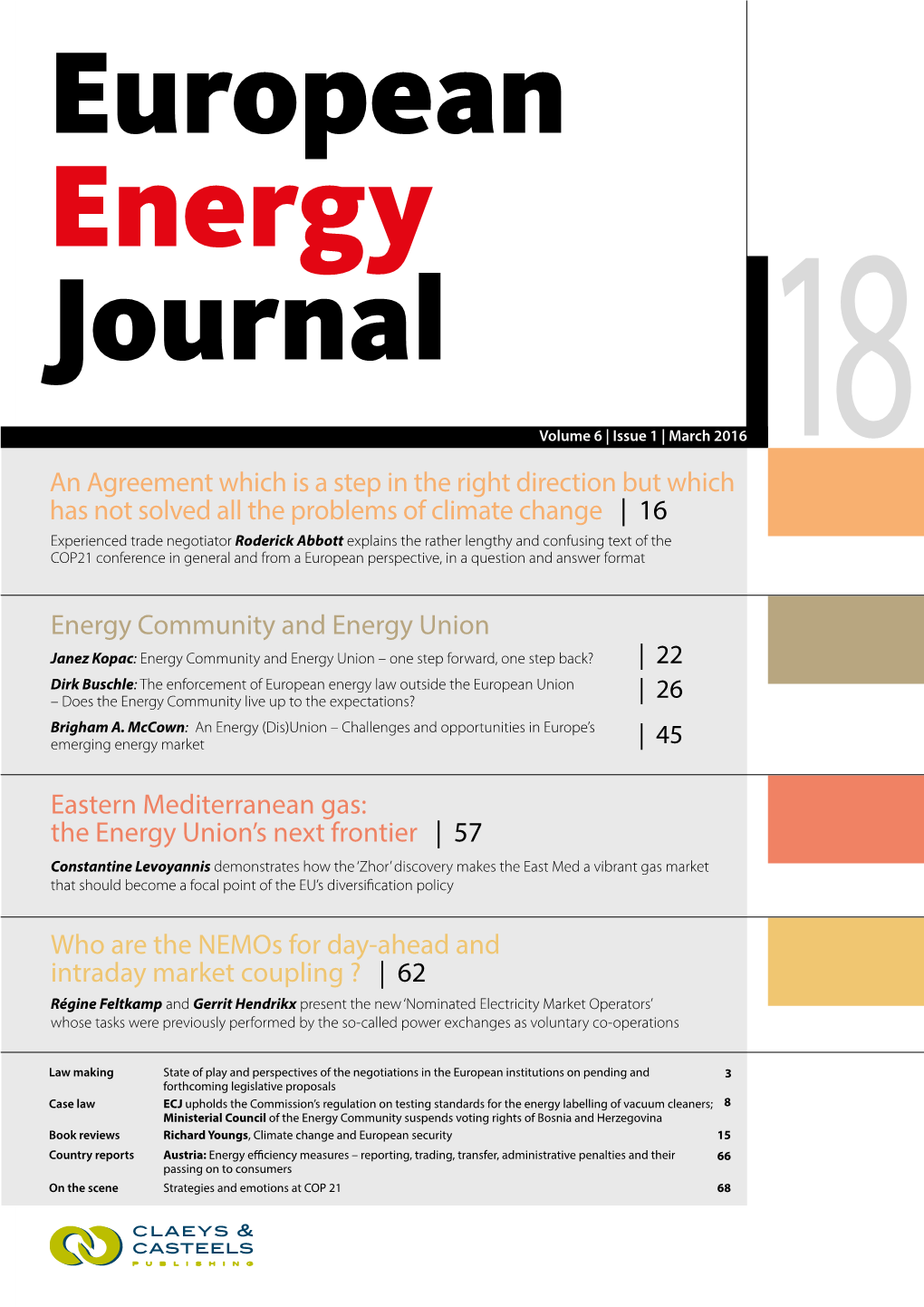 Buschle: the Enforcement of European Energy Law Outside the European Union – Does the Energy Community Live up to the Expectations? | 26 Brigham A