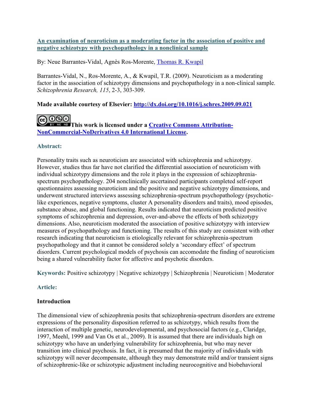 An Examination of Neuroticism As a Moderating Factor in the Association of Positive and Negative Schizotypy with Psychopathology in a Nonclinical Sample