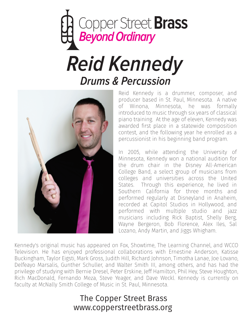 Reid Kennedy Drums & Percussion Reid Kennedy Is a Drummer, Composer, and Producer Based in St