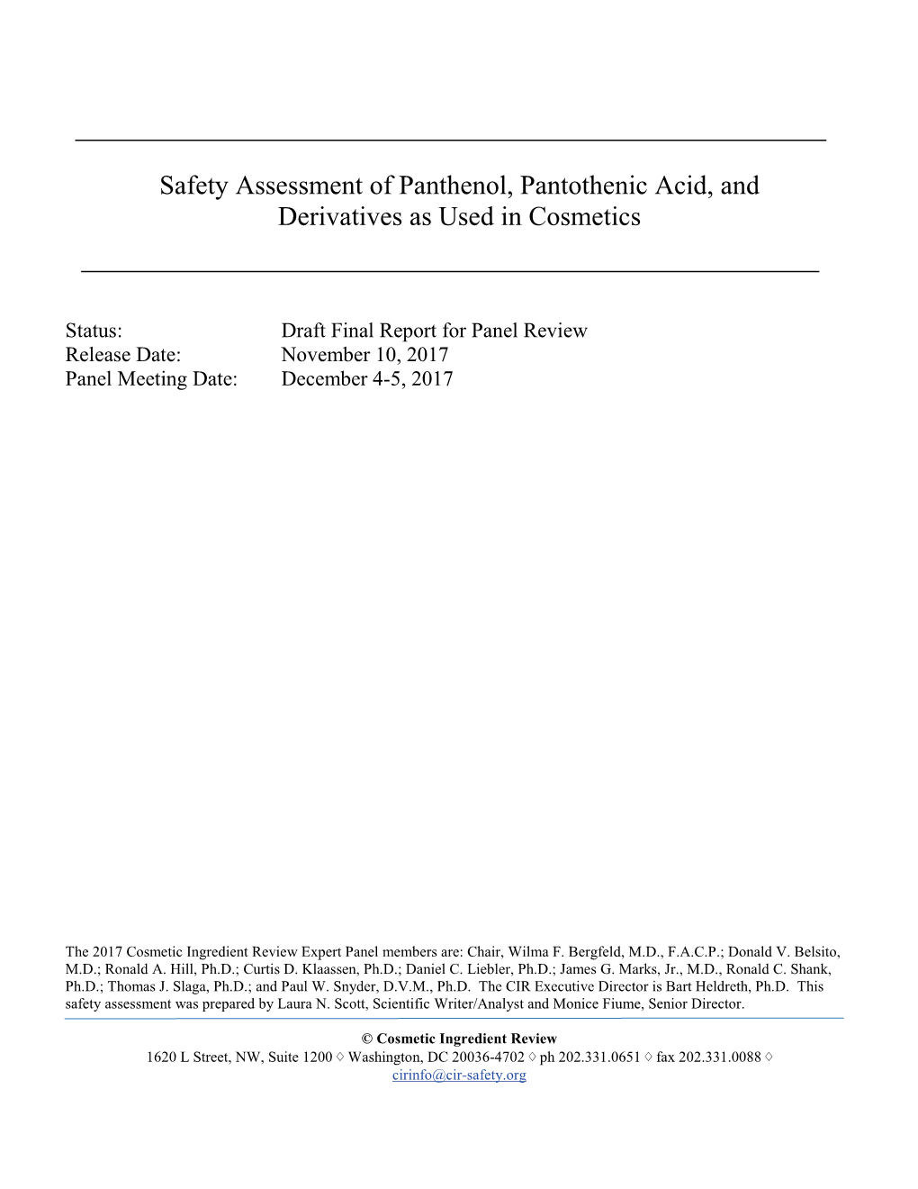 Safety Assessment of Panthenol, Pantothenic Acid, and Derivatives As Used in Cosmetics