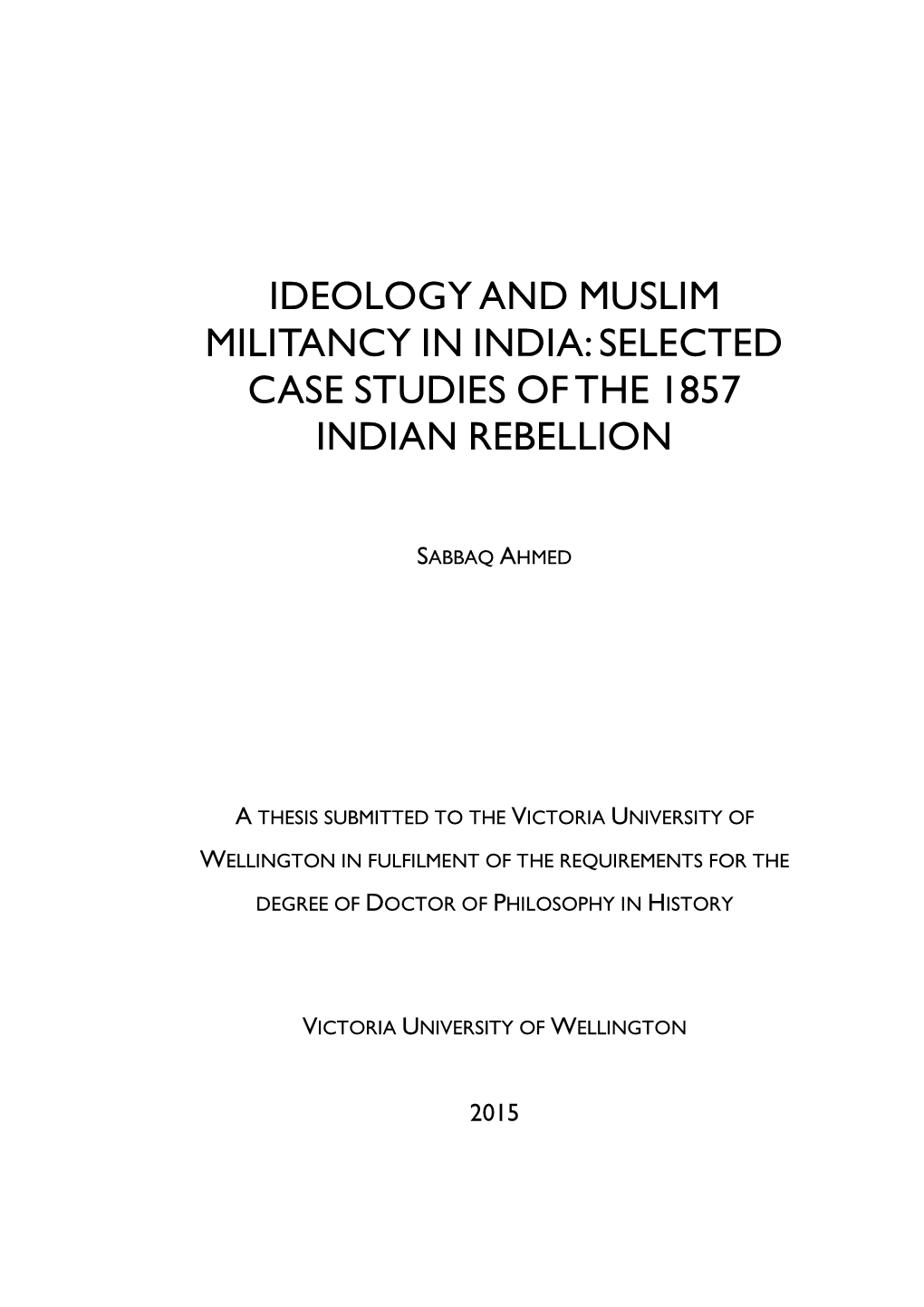 Ideologyand Muslim Militancy in India:Selected Case Studies Ofthe