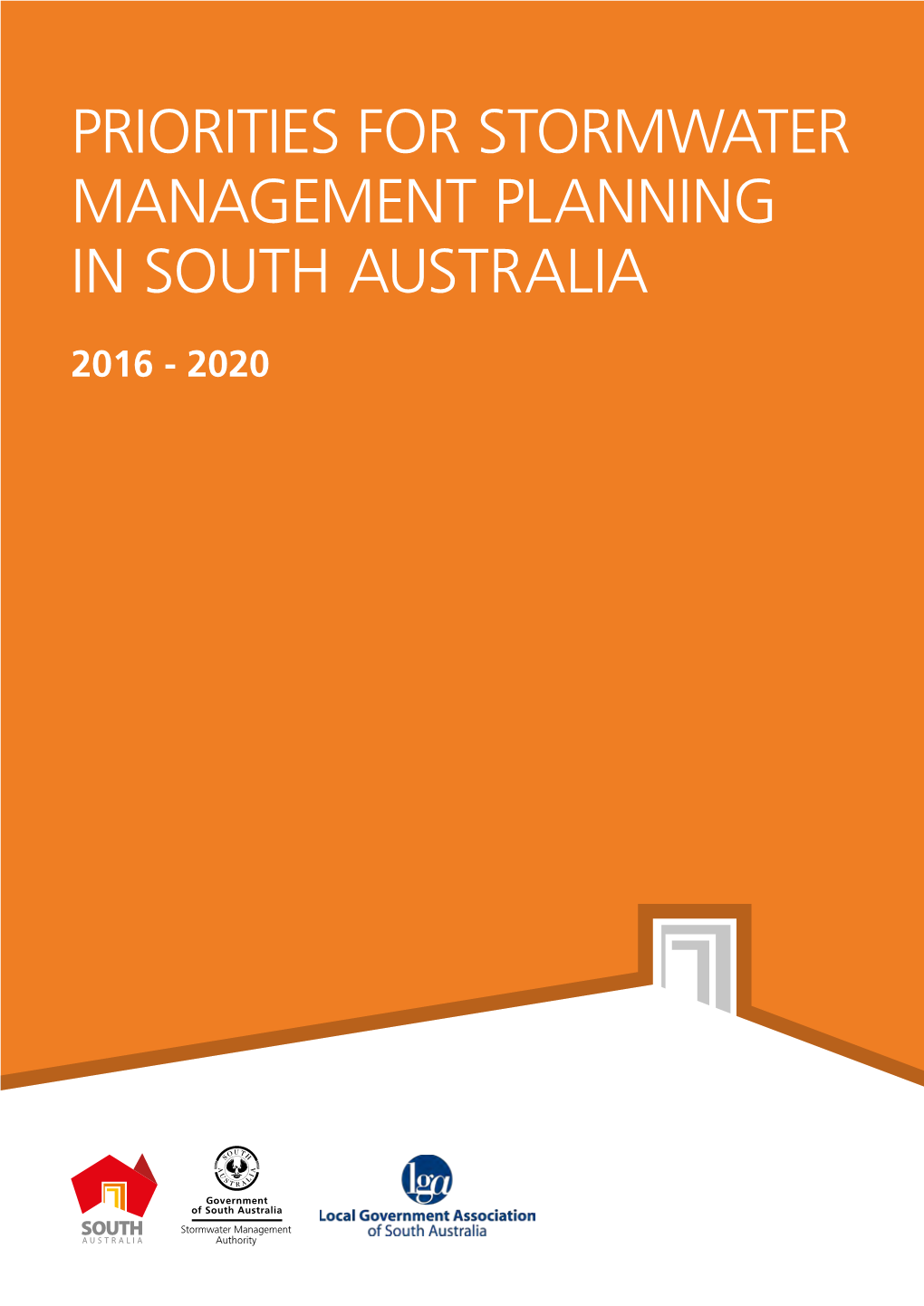 Priorities for Stormwater Management Planning in South Australia