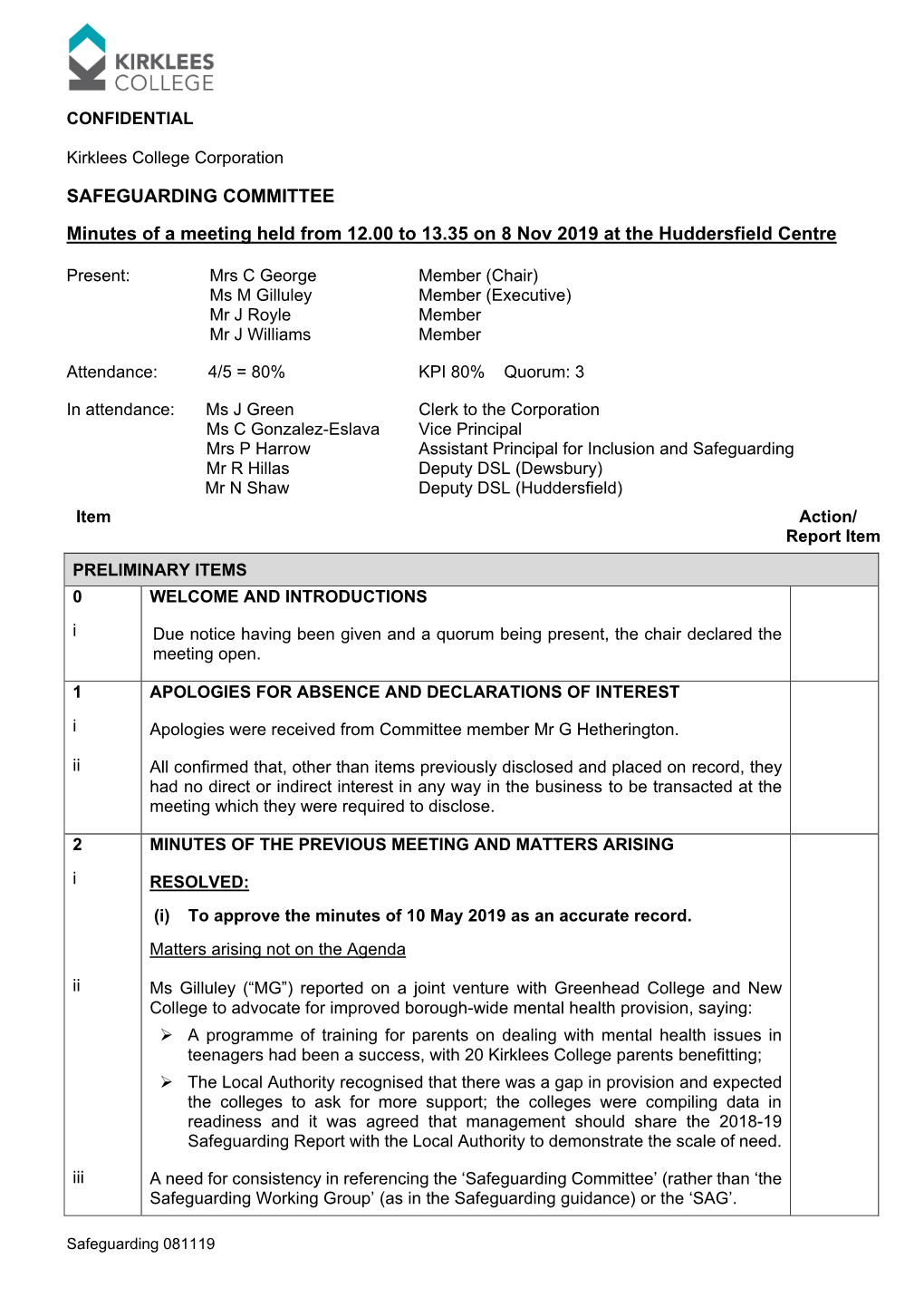 SAFEGUARDING COMMITTEE Minutes of a Meeting Held from 12.00 to 13.35 on 8 Nov 2019 at the Huddersfield Centre