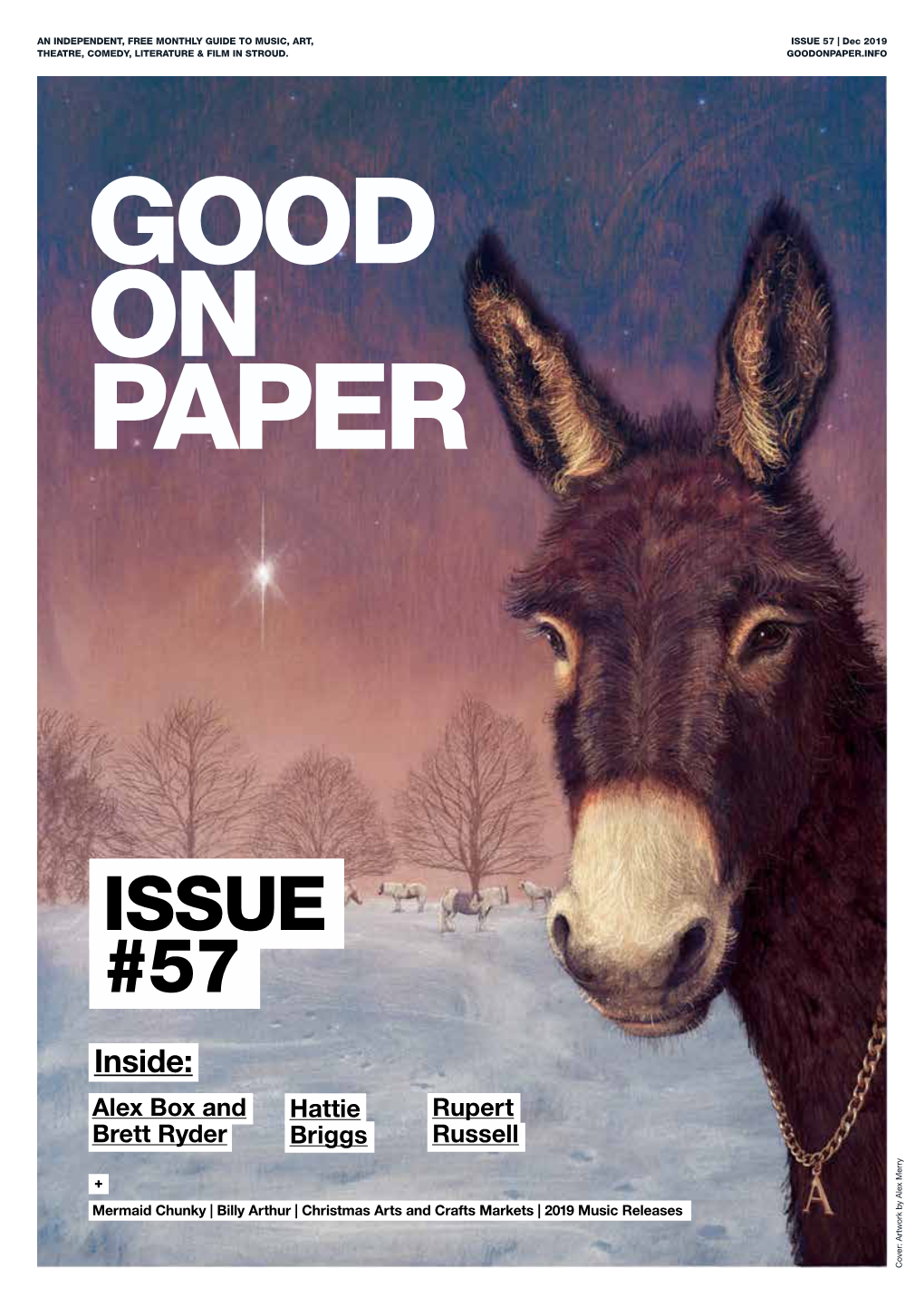 ISSUE 57 | Dec 2019 THEATRE, COMEDY, LITERATURE & FILM in STROUD