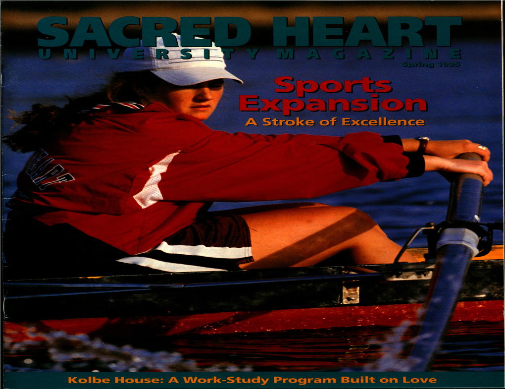 Sacred Heart University Magazine, Spring 1995