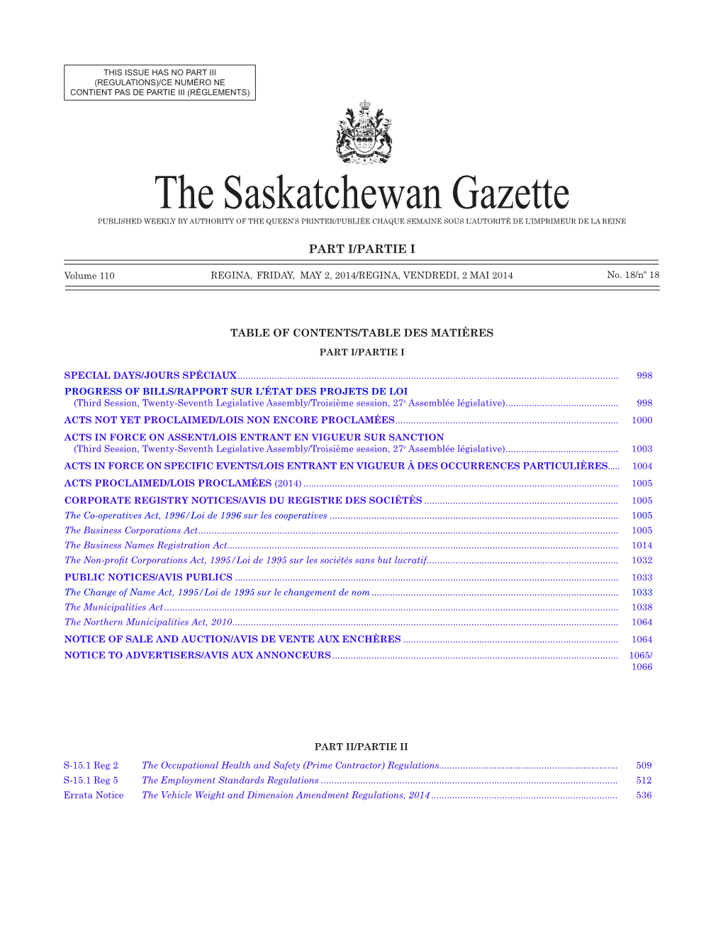 The Saskatchewan Gazette, May 2, 2014 997 (Regulations)/Ce Numéro Ne Contient Pas De Partie Iii (Règlements)