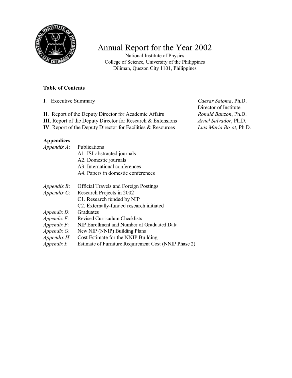 Annual Report for the Year 2002 National Institute of Physics College of Science, University of the Philippines Diliman, Quezon City 1101, Philippines