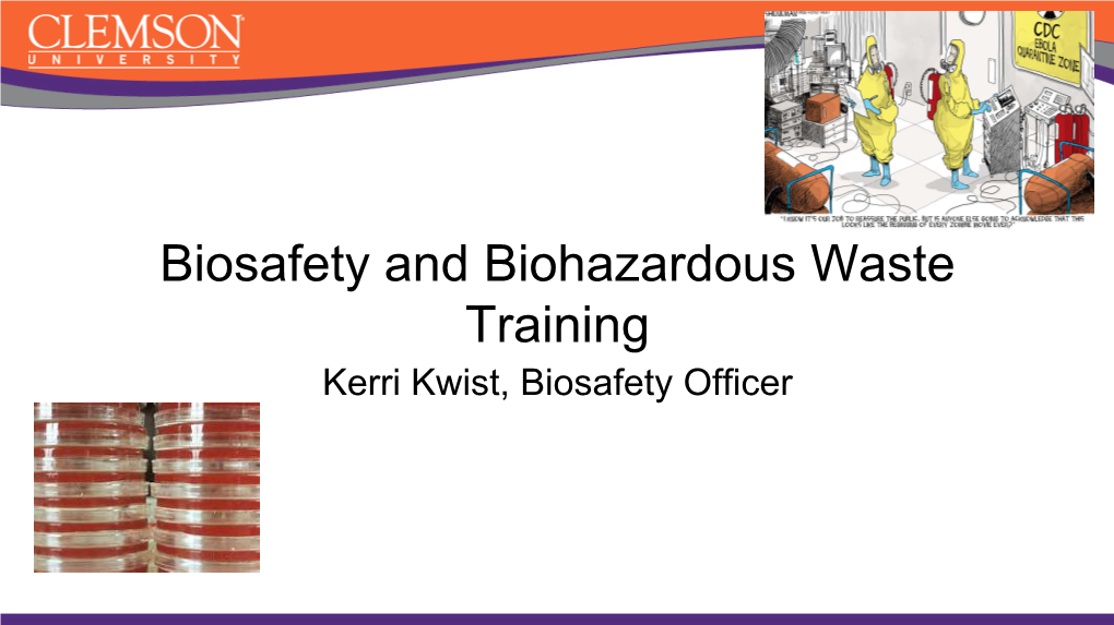 Biosafety and Biohazardous Waste Training
