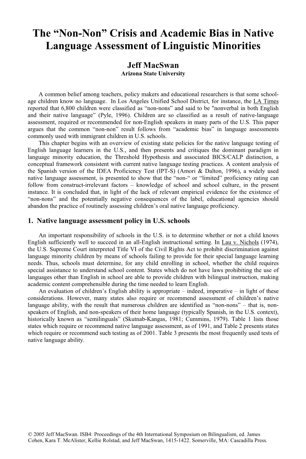 The “Non-Non” Crisis and Academic Bias in Native Language Assessment of Linguistic Minorities